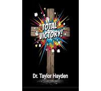Total Victory!: A Daily Path to Motivation, Growth, and Self-Awareness