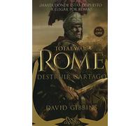 Total War. Rome (Doce Espadas)
