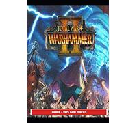 Total War: Warhammer II Guide - Tips and Tricks