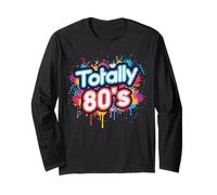 Totally 80s Paint Splatter Retro Throwback Hombres Mujeres Niños Manga Larga