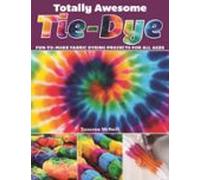 Totally Awesome Tie-dye (ebook)