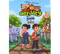 Totally Awesome Zoo Activity Book for Kids: Animal Puzzles, Brain Games, Word Searches, and Exciting Mazes for Young Learners