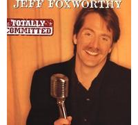 Totally Committed Live Edition by Foxworthy, Jeff (1998) Audio CD