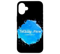 Totally New - Christian Faith Baptism 2 Corinthians 5:17 Carcasa para iPhone 16 Plus