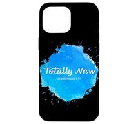 Totally New - Christian Faith Baptism 2 Corinthians 5:17 Carcasa para iPhone 16 Pro Max