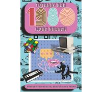 Totally RAD 1980s Word Search Puzzle Book: About 80s Culture, Pop Stars, Movies and More | Easy to Read Print | 6x9 inches, 110 pages | 50+ Puzzles … Gift For Vacations, Holidays and Wait Times