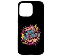 Totally Rad Retro Energy 80s 90s Vibes Carcasa para iPhone 15 Pro Max