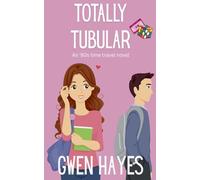 Totally Tubular: An '80s Time Travel Novel