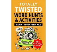 Totally Twisted Books: Word Hunts and Activities ~ Road Trippin’ With Kids: Mildly therapeutic. Definitely sarcastic.