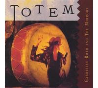 Totem by Gabrielle Roth & The Mirrors (1992-09-15)
