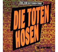Toten Hosen,die - BIS Zum Bitteren Ende [Import]