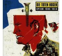 Toten Hosen,die - Opium Für'S Volk