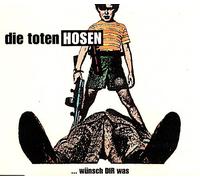Toten Hosen,die - Wünsch Die Was [Import]