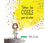 Totes les COSES Perdudes | Kelly Canby Canby