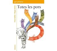 Totes les pors: 243 (Grumets)