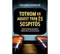 Tothom En Aquest Tren Es Sospitós