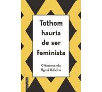 Tothom Hauria De Ser Feminista