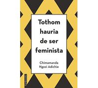 Tothom hauria de ser feminista (Biblioteca Chimamanda)