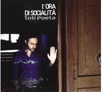 Toti Poeta - L'ora Di Socialita'