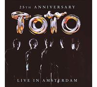 Toto - 25Th Anniversary - Live In Amsterdam