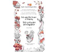 Toto and The Power of Sharing / Totó y el poder del compartir (bilingual edition English - Spanish) (Toto And His Extraordinary Discoveries / Totó y ... (bilingual edition English - Spanish))