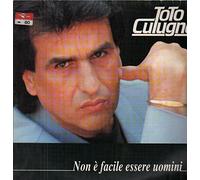 TOTO CUTUGNO - Non È Facile Essere Uomini