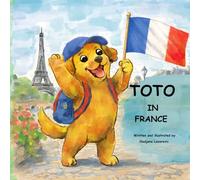 Toto in France (Toto the Traveler)