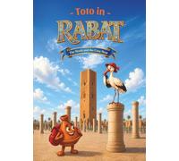 Toto in Rabat: The Stork and the Cozy Nest (World of Toto)