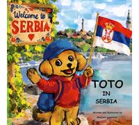 Toto in Serbia (Toto the Traveler)