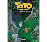 Toto l'ornithorynque et l'arbre magique