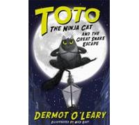 Toto The Ninja Cat And The Great Snake Escape (ebook)