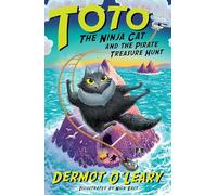 Toto the Ninja Cat and the Pirate Treasure Hunt: Book 6 - Funny and action-packed animal adventures with hilarious illustrations for kids aged 7-10