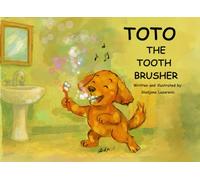 Toto the Tooth Brusher (The Toto Tales)
