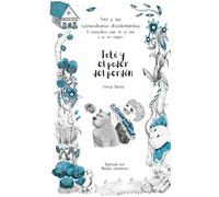 Totó y el poder del perdón (Totó y sus extraordinarios descubrimientos: el maravilloso viaje de un niño a su ser mágico)