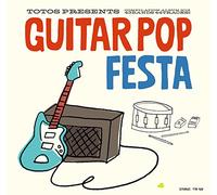 TOTOS presents VA"GUITAR POP FESTA"