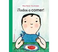 Tots a taula! | Marc Parrot, Eva Armisén