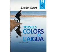 Tots els colors de l'aigua | Aleix Cort Vives
