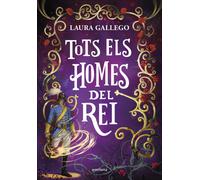 Tots els homes del rei | Laura Gallego García