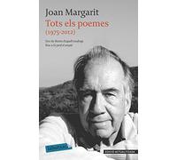 Tots Els Poemes (1975-2012): De Restes d'aquell naufragi a Es perd el senyal (LABUTXACA)