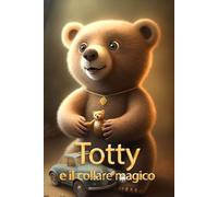 Totty e il collare magico