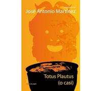 Totus Plautus (o casi): 6 (Joven Teatro de Papel)