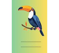 TOUCAN: ANIMALS OF THE WORLD, Positive affirmations, Motivational and inspirational notebook, Animal notebook, Birthday gifts, Notebook gifts, Anniversary gifts, For all...