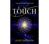 TOUCH: A Paranormal YA Mystery and Romantic Suspense: 5 (The Delta Girls)