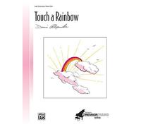 Touch a Rainbow (Sheet) by Alexander, Dennis (1990) Sheet music