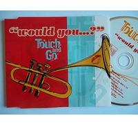 Touch and Go - Would You [Import]