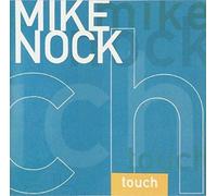 Touch by Mike Nock