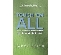 Touch 'em All: My Life and Career at Sports Illustrated