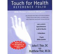 Touch for Health Reference Folio: With Chinese 5 Element Metaphors