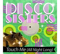 Touch Me (All Night Long)
