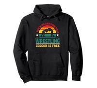 Touch Me And Your First Wrestling Lesson Cool Wrestling Men Sudadera con Capucha